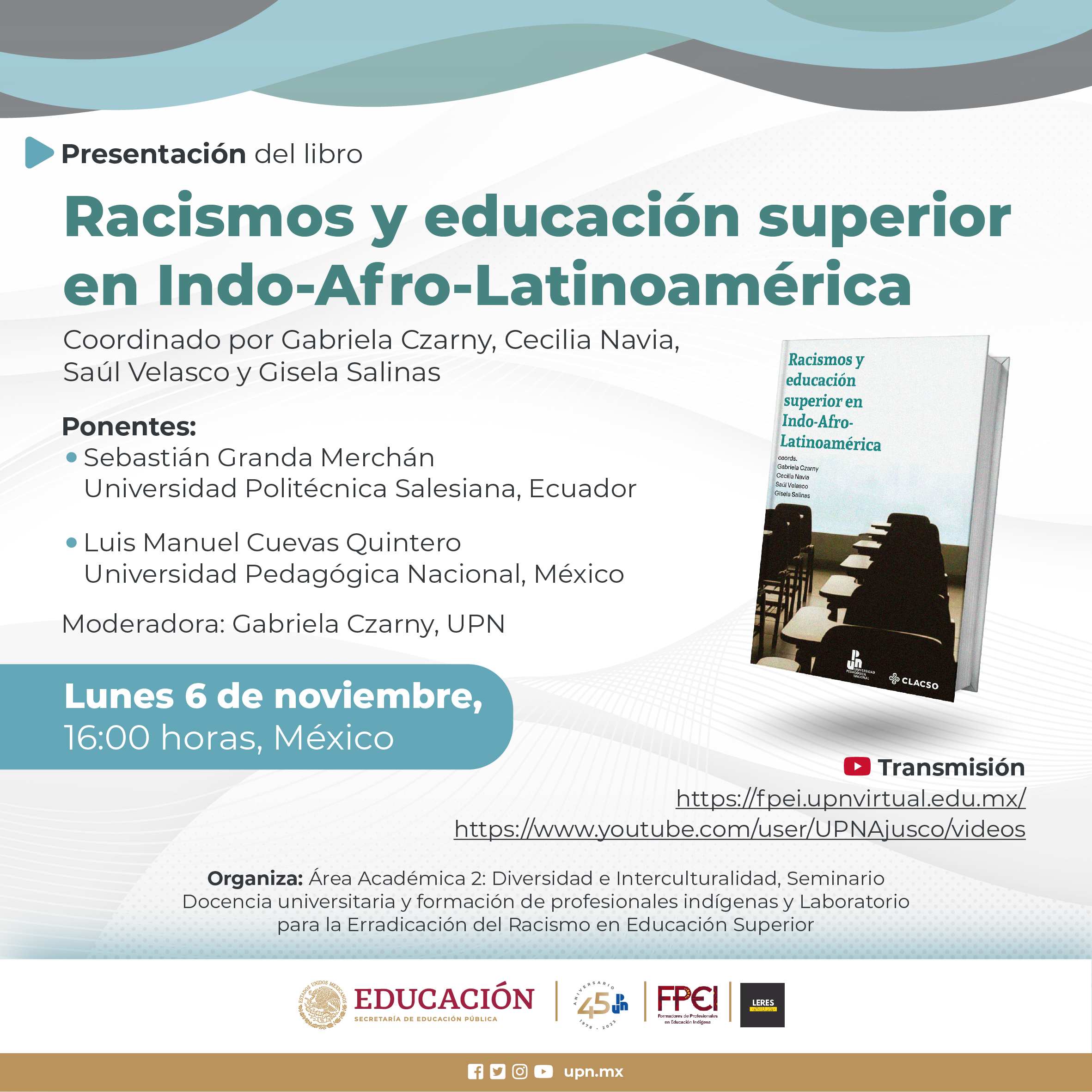 Presentación de libro Racismos y educación superior en Indo-Afro-Latinoamérica