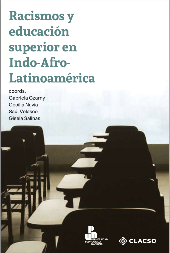 Racismos y educación superior en Indo-Afro-Latinoamérica