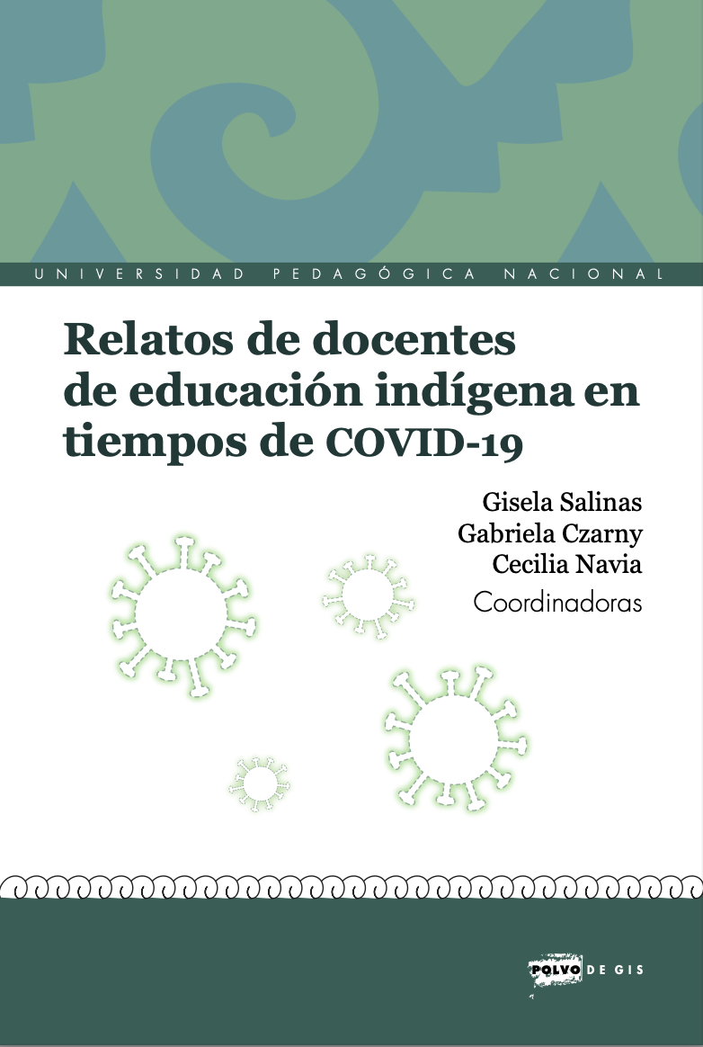 Relatos de docentes de educación indígena en tiempos de COVID-19