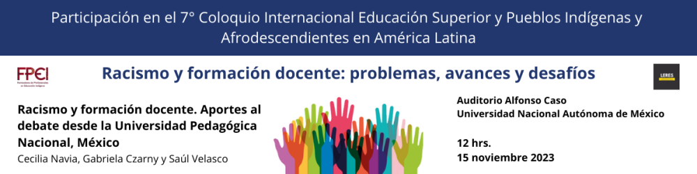 Racismo y formación docente. Aportes al debate desde la Universidad Pedagógica Nacional, México